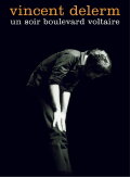 Vincent Delerm - Un soir boulevard Voltaire