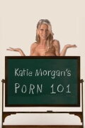 Katie Morgan's Porn 101