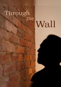 Through the Wall