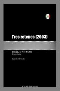Tres retenes
