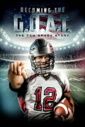 Becoming the G.O.A.T.: The Tom Brady Story