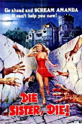 Die Sister, Die!
