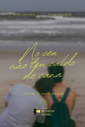 No céu não tem caldo de cana