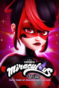 Miraculous World: Paris, Tales of Shadybug and Claw Noir