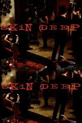 Skin Deep