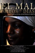 El Mal de Los 7 Dias
