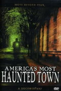 America's Most Haunted Town