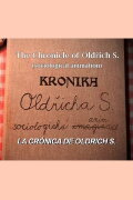Chronicle of Oldrich S.