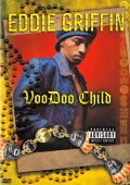 Eddie Griffin: Voodoo Child