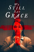 We Still Say Grace