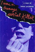 I Was a Teenage Serial Killer