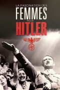 La Fascination des femmes pour Hitler