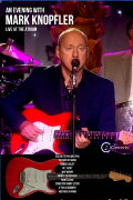 An Evening with Mark Knopfler and band