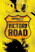 IMPACT Wrestling: Victory Road 2021
