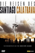 Die Reisen des Santiago Calatrava