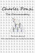 Charles Ponzi: The Documentary
