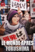 Le monde après Fukushima