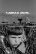 America Is Waiting