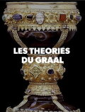 Les théories du Graal