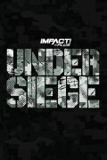 IMPACT Wrestling: Under Siege 2023