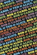 Bob & Carol & Ted & Alice