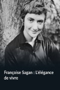 Françoise Sagan : L'élégance de vivre