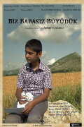 Biz Babasız Büyüdük