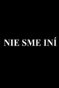 Nie sme iní