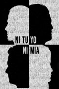 Ni tuyo, ni mía