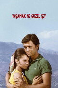 Yaşamak Ne Güzel Şey