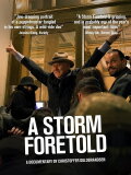 A Storm Foretold: Det amerikanske oprør