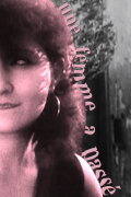 Une Femme a Passé