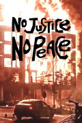 No Justice No Peace!