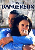 L'amour Dangereux