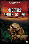 Dinosaurs: Return to Life?