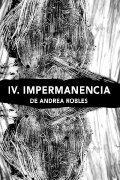 IV Impermanence
