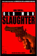 Old Man Slaughter