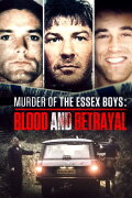 Murder of the Essex Boys: Blood and Betrayal
