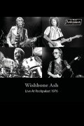 Wishbone Ash Live At Rockpalast 1976 Remastered