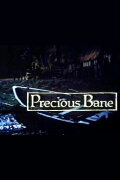 Precious Bane