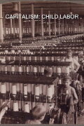 Capitalism: Child Labor