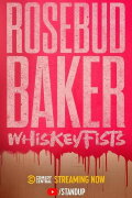 Rosebud Baker: Whiskey Fists