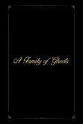 A Family of Ghosts