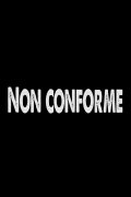 Non-conforme