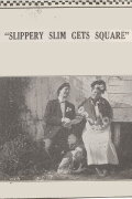 Slippery Slim Gets Square