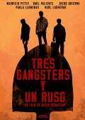 Tres Gangsters y un Ruso
