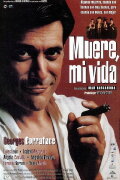 Muere, mi vida
