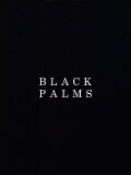 Black Palms
