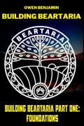 Building Beartaria Part One: Foundations