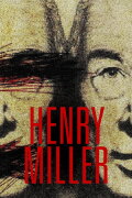 Henry Miller: Prophet of Desire